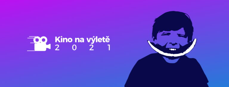 Kultura F≈M zve na Kino na výletě 2021