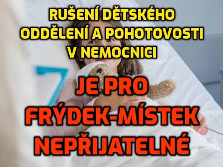 DĚTSKÉ ODDĚLENÍ V NEMOCNICI: VYJÁDŘENÍ PRIMÁTORA PETRA KORČE