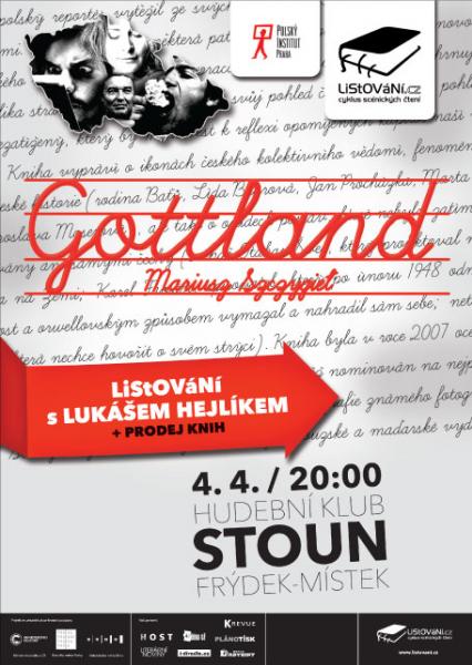 GOTTLAND, ANEB DIVADLO VE STOUNU