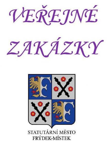 Aktuální veřejné zakázky Statutárního města Frýdek-Místek 9. 9. 2013 – 13. 9. 2013
