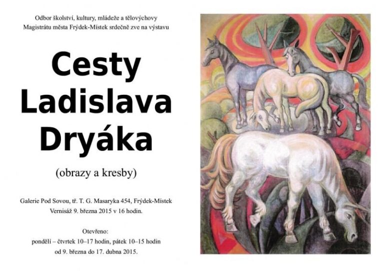 Výstava děl Ladislava Dryáka
