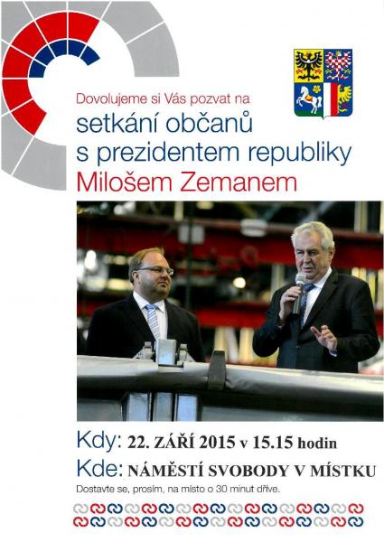 Prezident Zeman zavítá mezi občany Frýdku-Místku