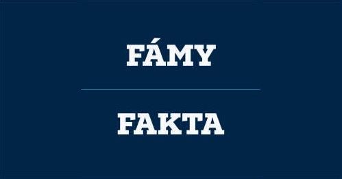 FÁMY x FAKTA