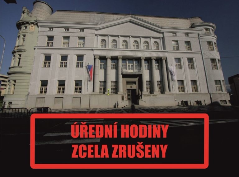 Připomínáme – MAGISTRÁT MÁ ZRUŠENÉ ÚŘEDNÍ HODINY