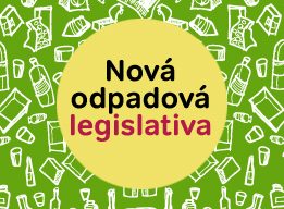 Nová odpadová legislativa