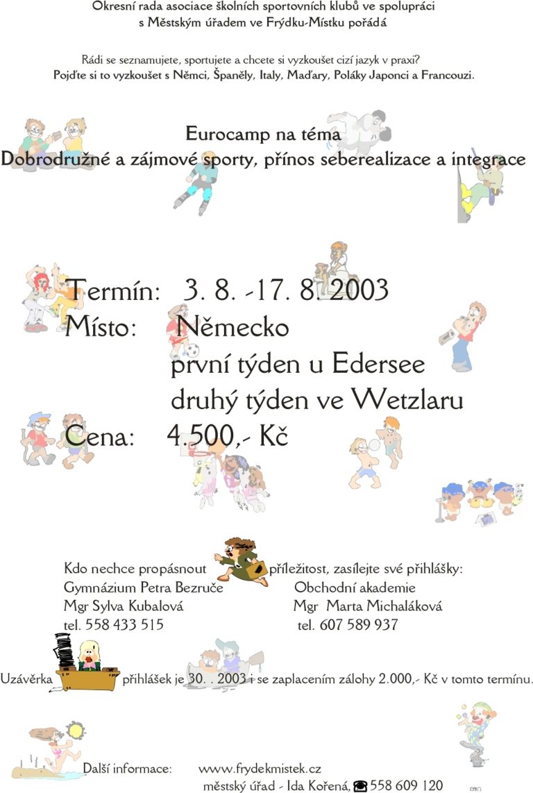 EUROCAMP – dobrodružné a zájmové sporty , přínos seberealizace a integrace