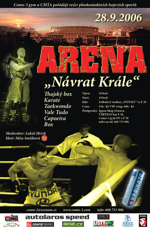 Aréna 8 „Návrat Krále“