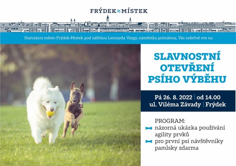 OTEVŘENÍ PSÍHO VÝBĚHU JIŽ V PÁTEK 26. 8.