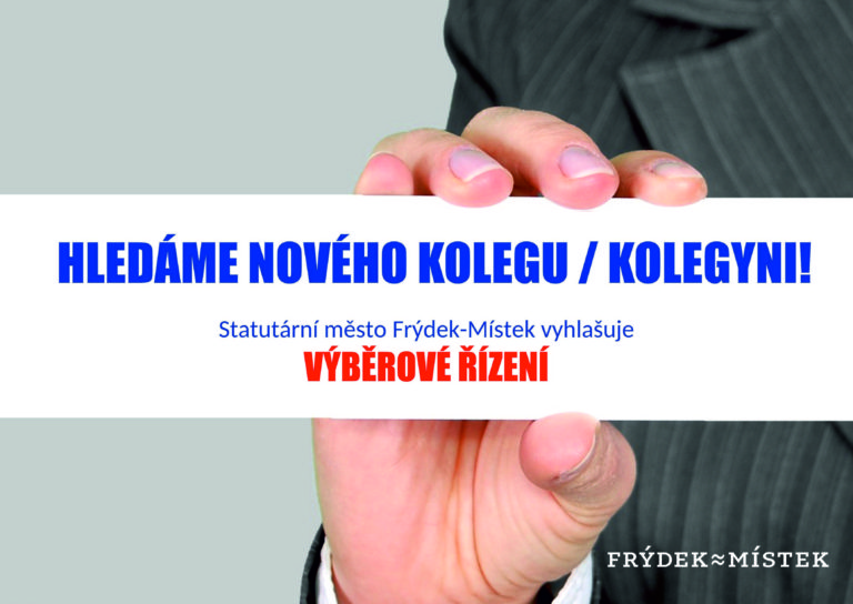 Výběrové řízení na místo vedoucí oddělení ekonomického rozvoje odboru územního rozvoje a stavebního řádu Magistrátu města Frýdku-Místku