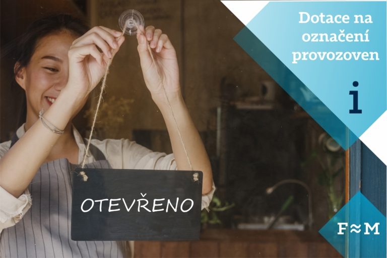 REKLAMA F-M – PODPORA ZŘÍZENÍ ČI OBNOVY OZNAČENÍ PROVOZOVEN NA ROK 2023
