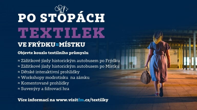 PO STOPÁCH TEXTILEK V MÍSTKU