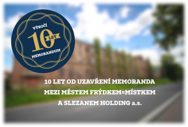 ZÁCHRANA BÝVALÝCH TEXTILNÍCH TOVÁREN: 10 LET VÝROČÍ MEMORANDA SE SLEZANEM